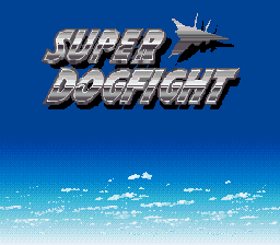 Super Dogfight (Japan) Title Screen